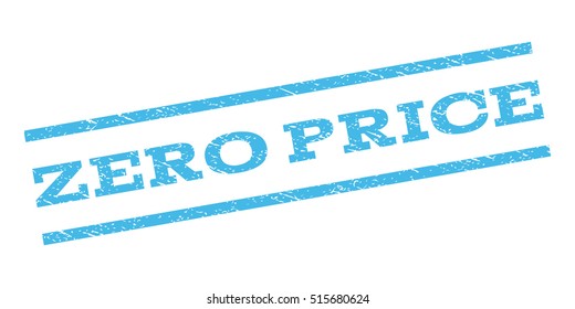 Zero Price watermark stamp. Text tag between parallel lines with grunge design style. Rubber seal stamp with scratched texture. Vector light blue color ink imprint on a white background.
