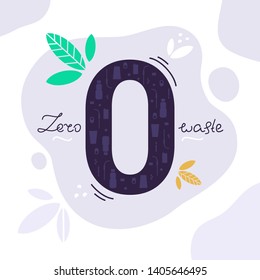 Zero sign with garbage inside. Vector illustration calling to refuse of plastic bottle, straw. Hand drawn lettering Zero waste. Picture about saving the world.  Care and protection of the environment.