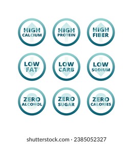 Zero sugar, low sodium and carbs label set. High protein, fiber and calcium vector icons and labels.