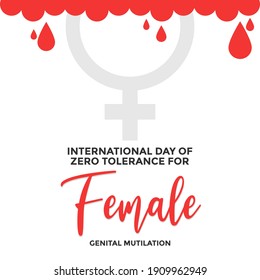 Zero Tolerance for Female Genital Mutilation.