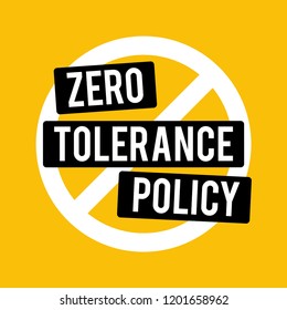 Zero Tolerance Policy Sign