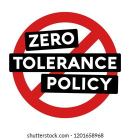 Zero Tolerance Policy Sign