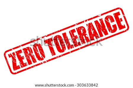 ZERO TOLERANCE red stamp text on white