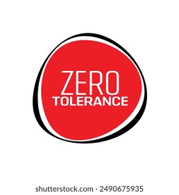 signo de tolerancia cero sobre fondo blanco