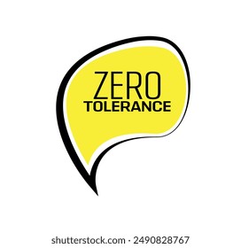 zero tolerance sign on white background