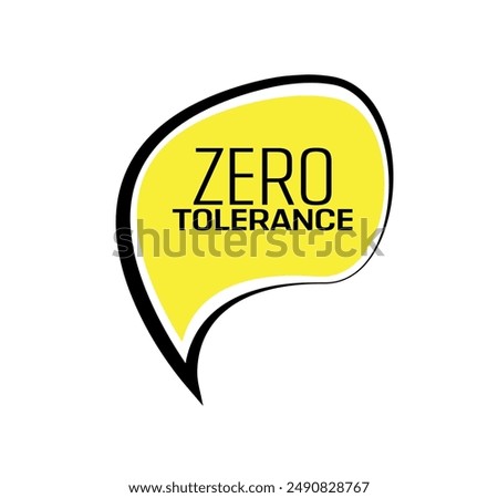 zero tolerance sign on white background