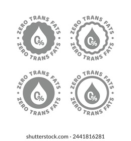 Zero trans fats vector label set. Healthy eating nutrition trans fat free tag.