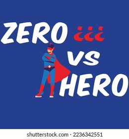 Zero Vs Hero T Shirt Design