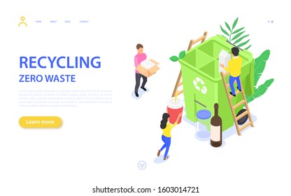 Zero waste banner concept. People collect, sort and recycle different types of waste. Vector isometric flat illustration on a white background.