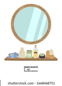 Zero waste in the bathroom, shelf with reusable personal hygiene items, shampoo for hair, soap, crystal deodorant, wooden ear sticks. Large round mirror. Vector illustration on white background. 