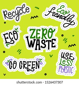 Zero waste, big lettering set. Stickers with modern calligraphy quotes and phrases. Eco, green concept. Modern typography layout.