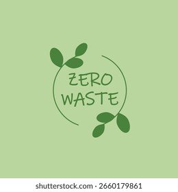 Zero waste calligraphic decorative in circle shape - Cradle-to-Cradle reusable technology symbol with recycle symbol - isolated vector slogan
