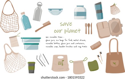 The Zero Waste collection of durable and reusable products or products - glass jars, bags for eco groceries, wooden cutlery, metal straws, comb, toothbrush, thermo mug. Flat vector illustration.