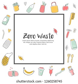 Zero Waste concept design with hand drawn eco elements and place for text.