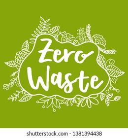 Zero Waste. Zero Waste Concept. Hand drawn elements of zero waste life. Zero waste concept card. Good for posters, banners, web design, cards. Vector illustration.