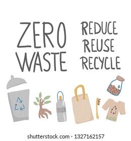 Zero waste concept. Quote with eco style design stuff. Hand drawn elements with lettering isolated. Vector color illustraion. 