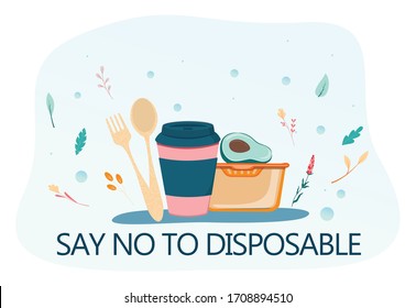 Zero Waste Concept, Say No To Disposable. Dish, Cup And Cultery For People Who Care About Ecology. Lunch Box, Bamboo Cultery And Reusable Cup. Isolated Vector Illustration