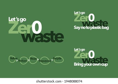 Zero Waste Concept, Typography Vector Design For Logo, Sticker, Poster, Printing Ads Say 