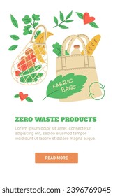 Zero waste concept web page template with reusable shopping bags. App screen design with text and read more button. Hand drawn vector illustration on white background.