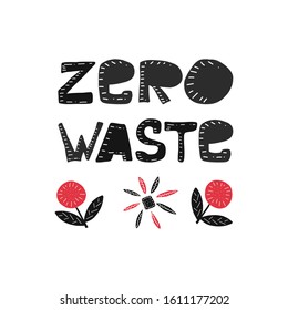 Zero waste conception. handwritten fonts and elements in Doodle style. vector illustration on a white background isolated.