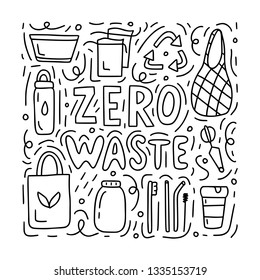 Zero waste doodle concept. Black and white vector illustration for postcards, shops or for coloring book.