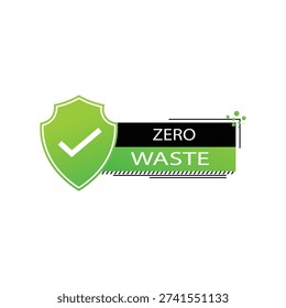 Zero Waste Eco Badge with Green Shield Checkmark – Sustainable Product Label Vector