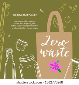 Zero waste and eco friendly lifestyle vector hand drawn background, web banner, poster with textile bag, glass jars and bamboo teethbrush. Less plastic concept. 