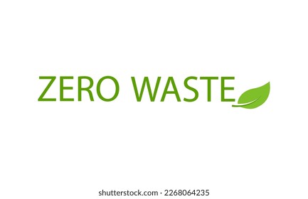 Zero Abfall, Öko-grüne Symbol mit Blatt, Wiederverwendung Konzept, Natur-Ökologie-Planet. Erde retten. Etikett wiederverwerten. Grafische Vektorgrafik
