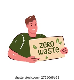 Cero desperdicio eco hombre sosteniendo signo con texto, carácter masculino que promueve la sostenibilidad, el reciclaje y el consumo responsable, conciencia ambiental y concepto de estilo de vida verde, ilustración de mensaje social, Ilustración vectorial de dibujos animados.