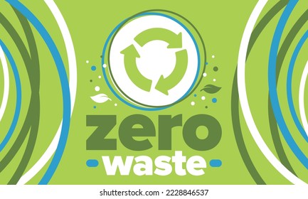 Zero Waste. Ecology poster. Refuse and Reduce. To Reuse and Recycle. Green January for environment. Eco friendly lifestyle. Save the planet. No plastic, only eco bag. Vector illustration