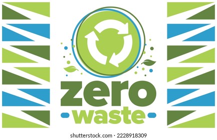 Zero Waste. Ecology poster. Refuse and Reduce. To Reuse and Recycle. Green January for environment. Eco friendly lifestyle. Save the planet. No plastic, only eco bag. Vector illustration