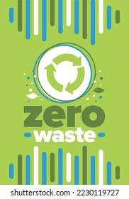 Zero Waste. Ecology poster. Refuse and Reduce. To Reuse and Recycle. Green January for environment. Eco friendly lifestyle. Save the planet. No plastic, only eco bag. Vector illustration