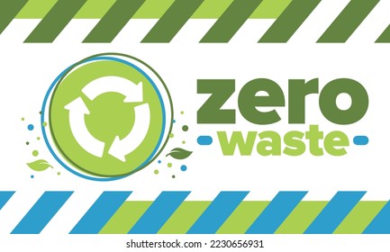 Zero Waste. Ecology poster. Refuse and Reduce. To Reuse and Recycle. Green January for environment. Eco friendly lifestyle. Save the planet. No plastic, only eco bag. Vector illustration