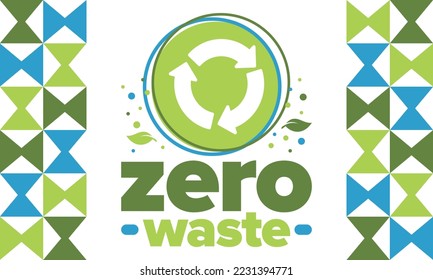 Zero Waste. Ecology poster. Refuse and Reduce. To Reuse and Recycle. Green January for environment. Eco friendly lifestyle. Save the planet. No plastic, only eco bag. Vector illustration