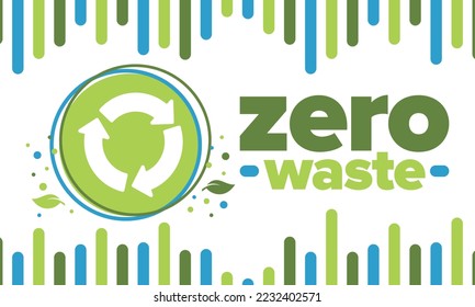 Zero Waste. Ecology poster. Refuse and Reduce. To Reuse and Recycle. Green January for environment. Eco friendly lifestyle. Save the planet. No plastic, only eco bag. Vector illustration