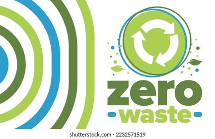 Zero Waste. Ecology poster. Refuse and Reduce. To Reuse and Recycle. Green January for environment. Eco friendly lifestyle. Save the planet. No plastic, only eco bag. Vector illustration