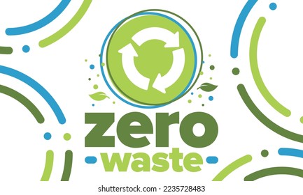 Zero Waste. Ecology poster. Refuse and Reduce. To Reuse and Recycle. Green January for environment. Eco friendly lifestyle. Save the planet. No plastic, only eco bag. Vector illustration