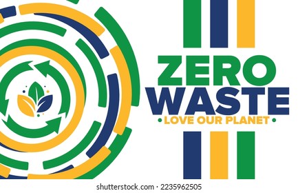 Zero Waste. Ecology poster. Refuse and Reduce. To Reuse and Recycle. Green January for environment. Eco friendly lifestyle. Save the planet. No plastic, only eco bag. Vector illustration