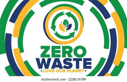 Zero Waste. Ecology poster. Refuse and Reduce. To Reuse and Recycle. Green January for environment. Eco friendly lifestyle. Save the planet. No plastic, only eco bag. Vector illustration