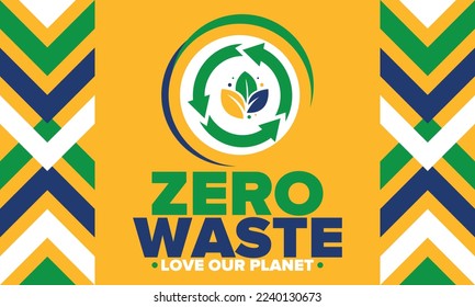 Zero Waste. Ecology poster. Refuse and Reduce. To Reuse and Recycle. Green January for environment. Eco friendly lifestyle. Save the planet. No plastic, only eco bag. Vector illustration