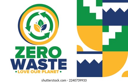 Zero Waste. Ecology poster. Refuse and Reduce. To Reuse and Recycle. Green January for environment. Eco friendly lifestyle. Save the planet. No plastic, only eco bag. Vector illustration