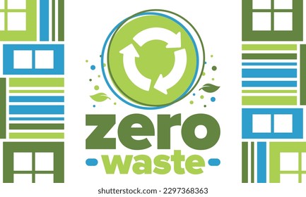 Zero Waste. Ecology poster. Refuse and Reduce. To Reuse and Recycle. Green January for environment. Eco friendly lifestyle. Save the planet. No plastic, only eco bag. Vector illustration