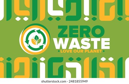 Zero Waste. Ecology poster. Refuse and Reduce. To Reuse and Recycle. Green January for environment. Eco friendly lifestyle. Save the planet. No plastic, only eco bag. Vector illustration