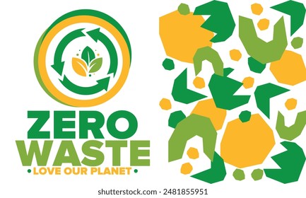 Zero Waste. Ecology poster. Refuse and Reduce. To Reuse and Recycle. Green January for environment. Eco friendly lifestyle. Save the planet. No plastic, only eco bag. Vector illustration