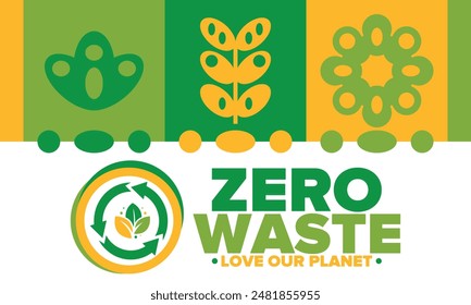 Zero Waste. Ecology poster. Refuse and Reduce. To Reuse and Recycle. Green January for environment. Eco friendly lifestyle. Save the planet. No plastic, only eco bag. Vector illustration