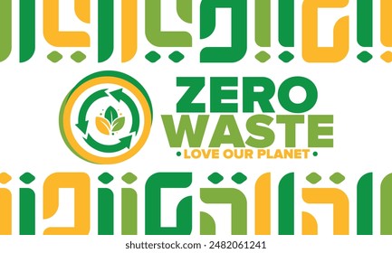 Zero Waste. Ecology poster. Refuse and Reduce. To Reuse and Recycle. Green January for environment. Eco friendly lifestyle. Save the planet. No plastic, only eco bag. Vector illustration