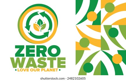 Zero Waste. Ecology poster. Refuse and Reduce. To Reuse and Recycle. Green January for environment. Eco friendly lifestyle. Save the planet. No plastic, only eco bag. Vector illustration