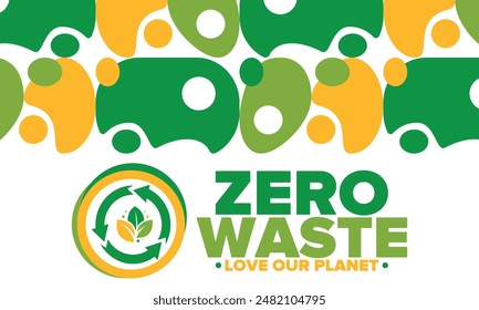 Zero Waste. Ecology poster. Refuse and Reduce. To Reuse and Recycle. Green January for environment. Eco friendly lifestyle. Save the planet. No plastic, only eco bag. Vector illustration