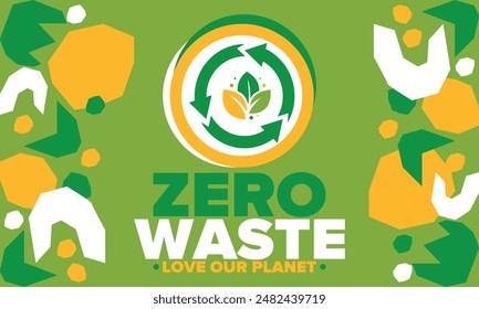 Zero Waste. Ecology poster. Refuse and Reduce. To Reuse and Recycle. Green January for environment. Eco friendly lifestyle. Save the planet. No plastic, only eco bag. Vector illustration