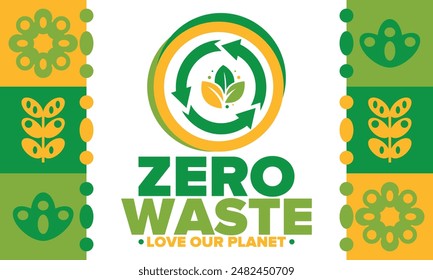 Zero Waste. Ecology poster. Refuse and Reduce. To Reuse and Recycle. Green January for environment. Eco friendly lifestyle. Save the planet. No plastic, only eco bag. Vector illustration